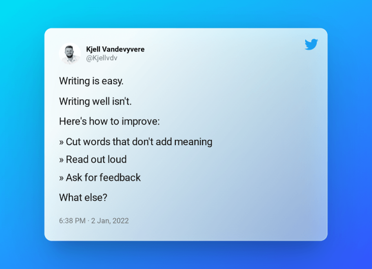 Writing Tweet by Kjell Vandevyvere